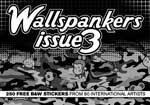 WALLSPANKERS ISSUE THREE