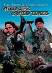 Eric Adams to release Wild Life and Wild Times DVD
