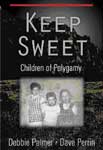 Review: Keep Sweet; Children of Polygamy