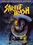 Street Trash (1987) DVD available at Netflix