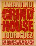 THE GRINDHOUSE TRAILER IS UP