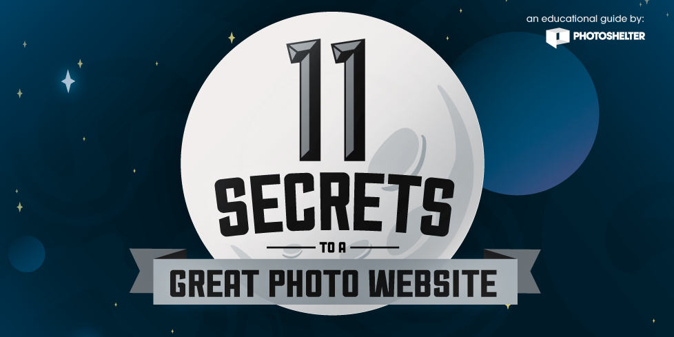 New Guide! 11 Secrets to a Great Photo Website