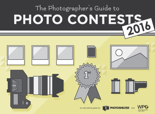 New! The 2016 Photographer’s Guide to Photo Contests | PhotoShelter Blog