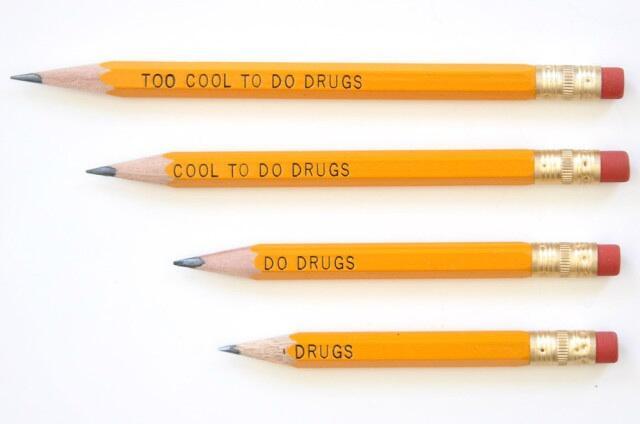 The story behind the “Too Cool To Do Drugs” pencil