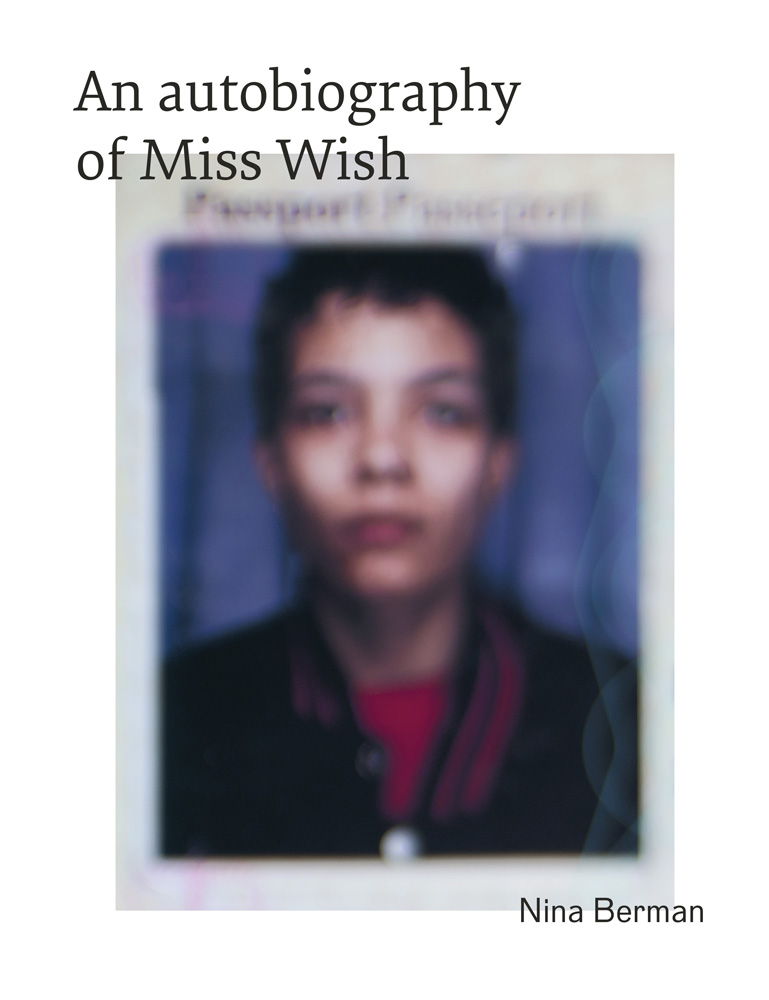 Nina Berman: An Autobiography of Miss Wish | LENSCRATCH