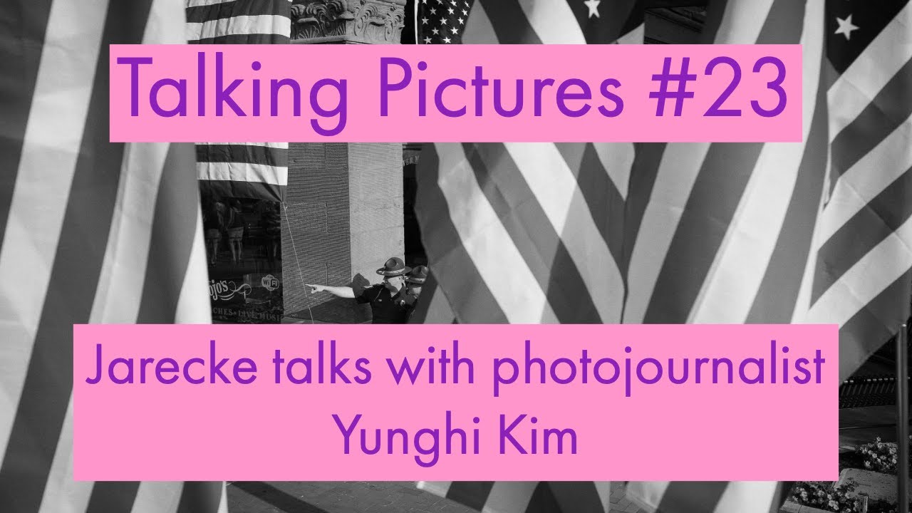 Talking Pictures #23 with photojournalist Yunghi Kim – YouTube