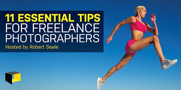 Video: 11 Essential Tips for Freelance Photographers – Hosted by Robert SealePhotoShelter Blog