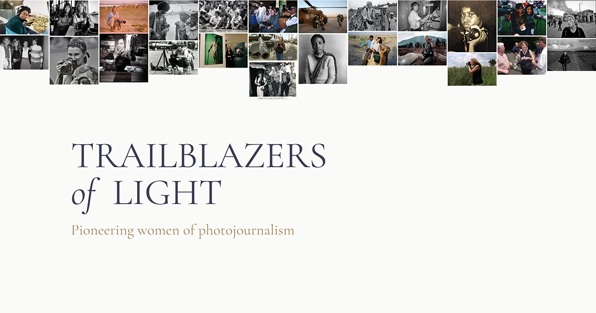 Trailblazers of Light – Pioneering women of photojournalism